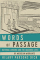 Book cover of: Words of Passage. By: Hilary Parsons Dick