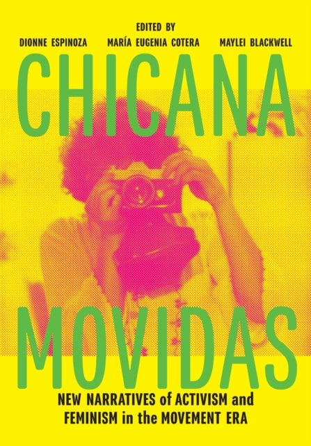 Book cover of: Chicana Movidas. By: Dionne Espinoza