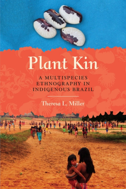 Book cover of: Plant Kin. By: Theresa L. Miller