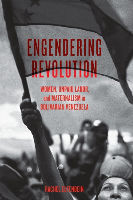 Book cover of: Engendering Revolution. By: Rachel Elfenbein