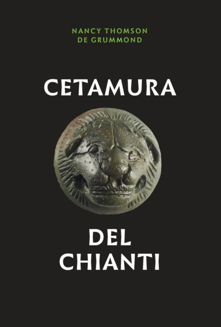 Book cover of: Cetamura Del Chianti. By: Nancy Thomson de Grummond