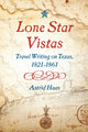 Book cover of: Lone Star Vistas. By: Astrid Haas
