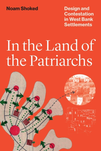 Book cover of: In the Land of the Patriarchs. By: Noam Shoked