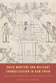 Book cover of: Child Martyrs and Militant Evangelization in New Spain. By: Stephanie Schmidt