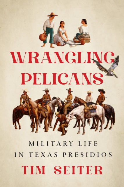 Book cover of: Wrangling Pelicans