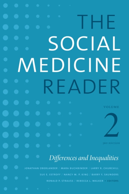Book cover of: Social Medicine Reader, Volume II, Third Edition