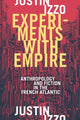 Book cover of: Experiments with Empire. By: Justin Izzo