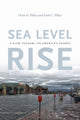 Book cover of: Sea Level Rise. By: Orrin H. Pilkey