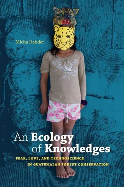 Book cover of: Ecology of Knowledges. By: Micha Rahder