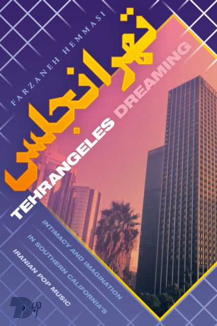 Book cover of: Tehrangeles Dreaming. By: Farzaneh Hemmasi