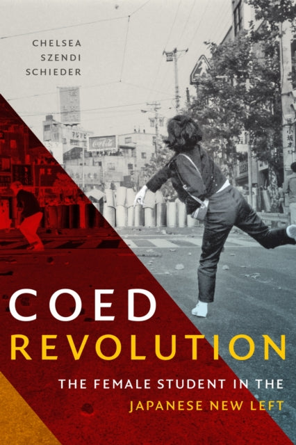 Book cover of: Coed Revolution. By: Chelsea Szendi Schieder