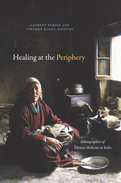 Book cover of: Healing at the Periphery. By: Laurent Pordié