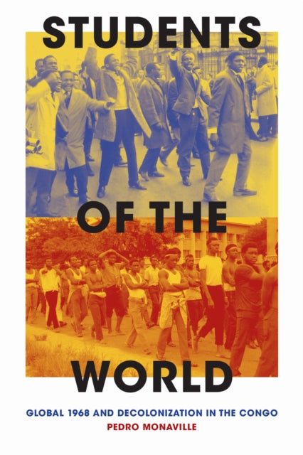 Book cover of: Students of the World. By: Pedro Monaville