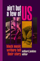 Book cover of: Ain't but a Few of Us. By: Willard Jenkins