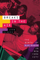 Book cover of: Breaks in the Air. By: John Klaess