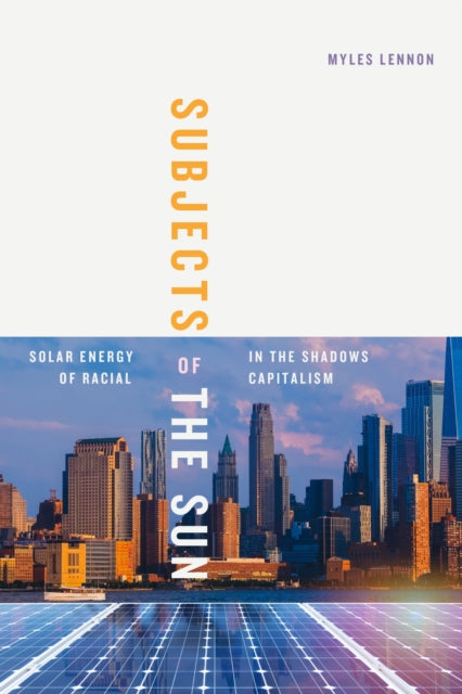 Book cover of: Subjects of the Sun. By: Myles Lennon