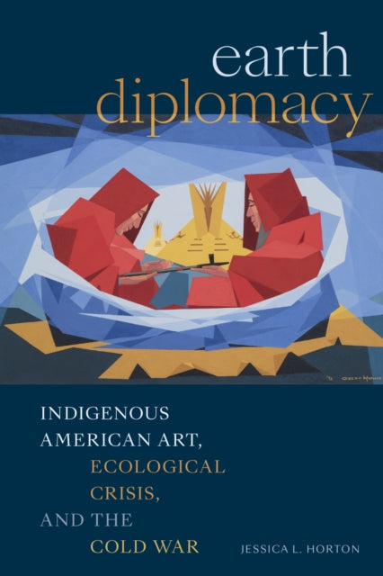 Book cover of: Earth Diplomacy. By: Jessica L. Horton