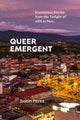 Book cover of: Queer Emergent. By: Justin Perez