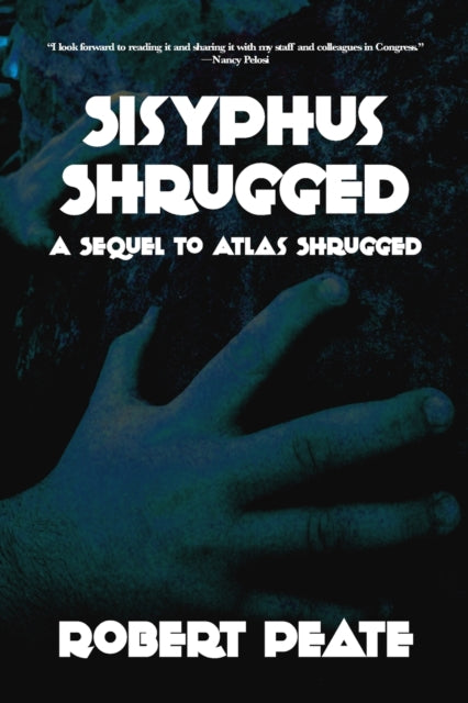 Book cover of: Sisyphus Shrugged. By: Robert Peate