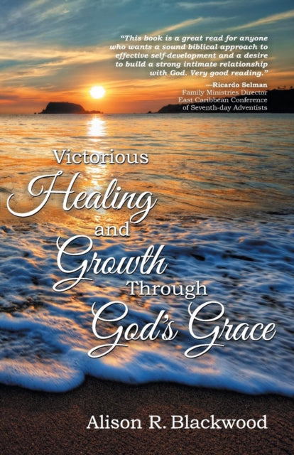 Book cover of: Victorious Healing and Growth Through God's Grace