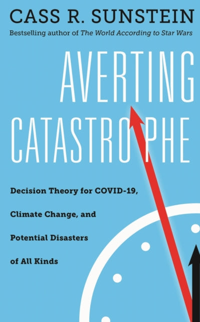 Book cover of: Averting Catastrophe. By: Cass R. Sunstein