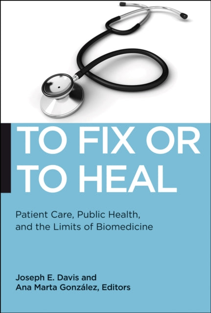 Book cover of: To Fix or to Heal