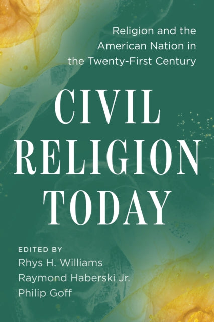 Book cover of: Civil Religion Today. By: Rhys H. Williams