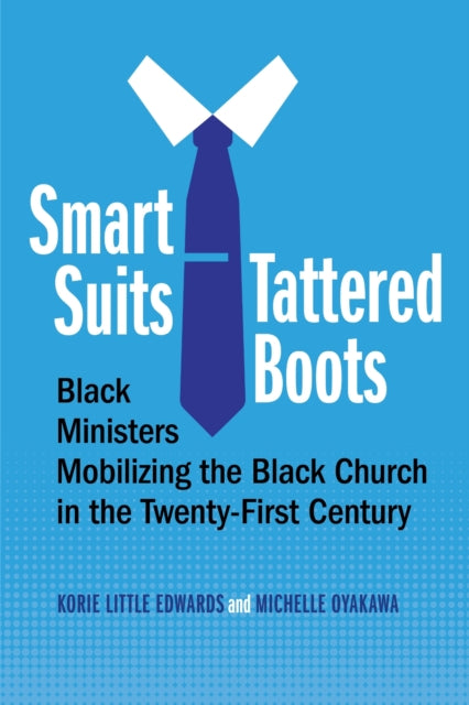 Book cover of: Smart Suits, Tattered Boots. By: Korie Little Edwards