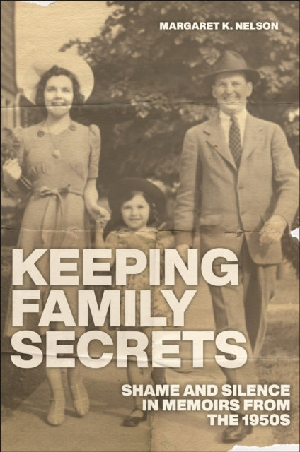 Book cover of: Keeping Family Secrets. By: Margaret K. Nelson