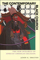 Book cover of: Contemporary Black Church. By: Jason E. Shelton
