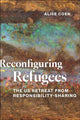 Book cover of: Reconfiguring Refugees. By: Alise Coen