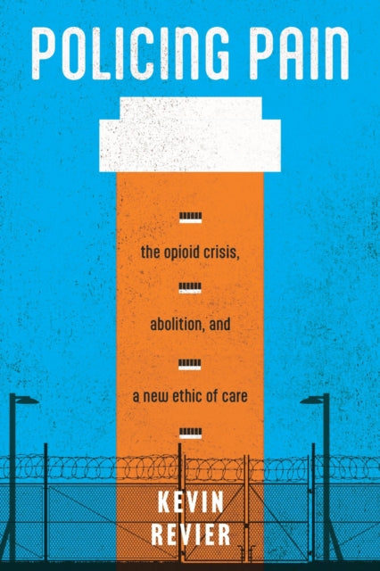 Book cover of: Policing Pain