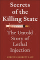 Book cover of: Secrets of the Killing State. By: Corinna Barrett Lain