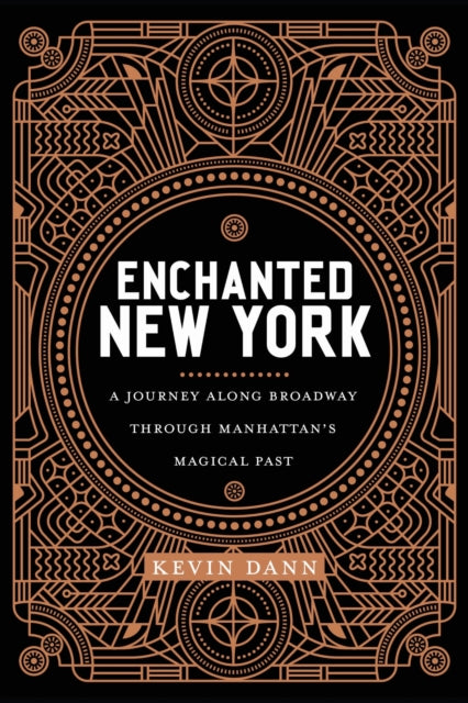 Book cover of: Enchanted New York. By: Kevin Dann