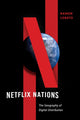 Book cover of: Netflix Nations. By: Ramon Lobato