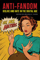 Book cover of: Anti-Fandom