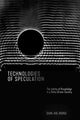 Book cover of: Technologies of Speculation. By: Sun-ha Hong