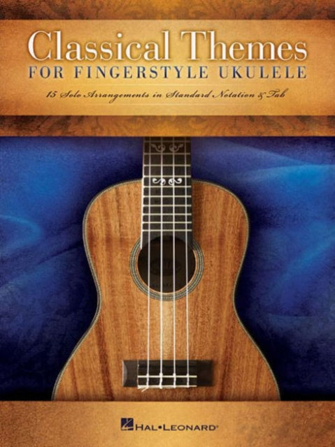 Book cover of: Classical Themes for Fingerstyle Ukulele