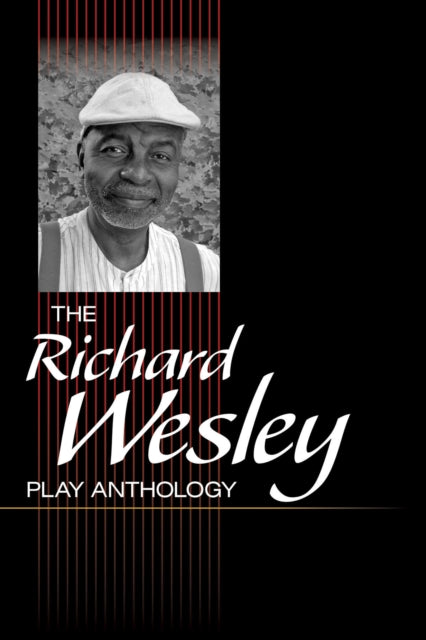 Book cover of: Richard Wesley Play Anthology. By: Richard Wesley
