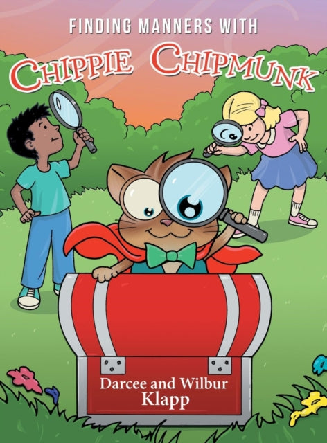 Book cover of: Finding Manners with Chippie Chipmunk