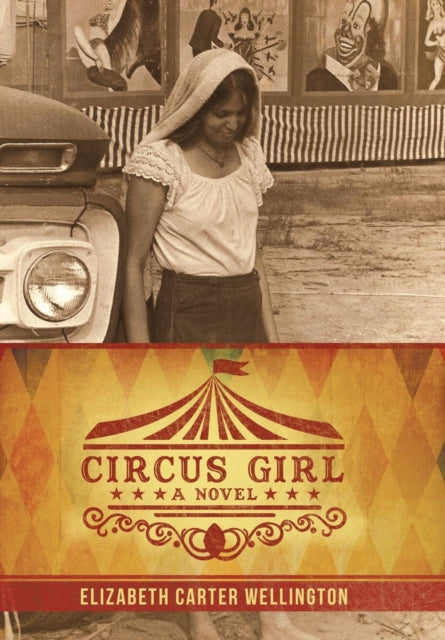 Book cover of: Circus Girl. By: Elizabeth Carter Wellington
