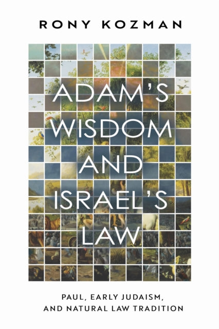 Book cover of: Adam's Wisdom and Israel's Law