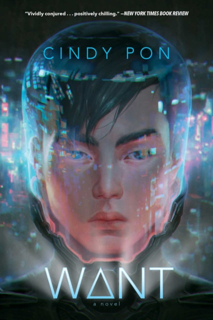 Book cover of: Want. By: Cindy Pon