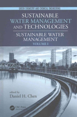 Sustainable Water Management and Technologies, Two-Volume Set