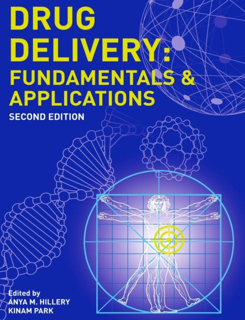 Book cover of: Drug Delivery. By: Anya M. Hillery