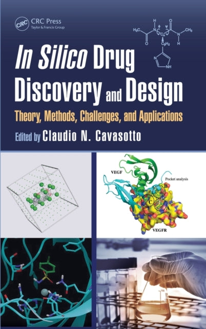 Book cover of: In Silico Drug Discovery and Design. By: Claudio N. Cavasotto