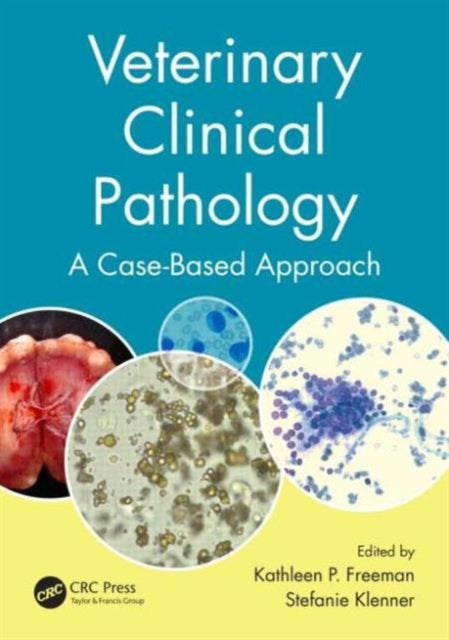 Book cover of: Veterinary Clinical Pathology. By: Kathleen P. Freeman