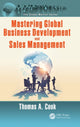 Book cover of: Mastering Global Business Development and Sales Management. By: Thomas A. Cook