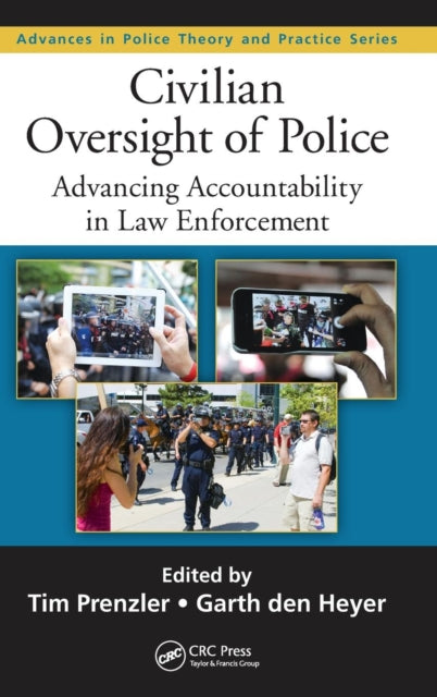 Book cover of: Civilian Oversight of Police. By: Tim Prenzler