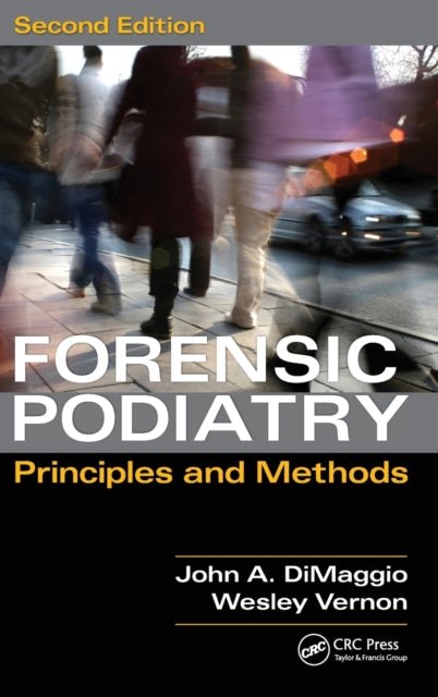 Book cover of: Forensic Podiatry. By: John A. DiMaggio